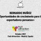 Bernardo Muñoz:  "Hay oportunidades de crecimiento para los exportadores peruanos"