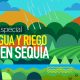 Especial "Agua y Riego en Sequía" 2019