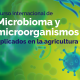 Nuevo Curso Internacional de Microbioma y microorganismos aplicados en la agricultura