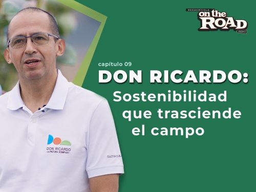 Don Ricardo: Sostenibilidad que trasciende el campo